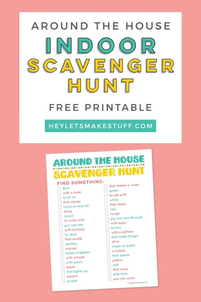 Printable Around The House Indoor Scavenger Hunt Hey Let s Make Stuff